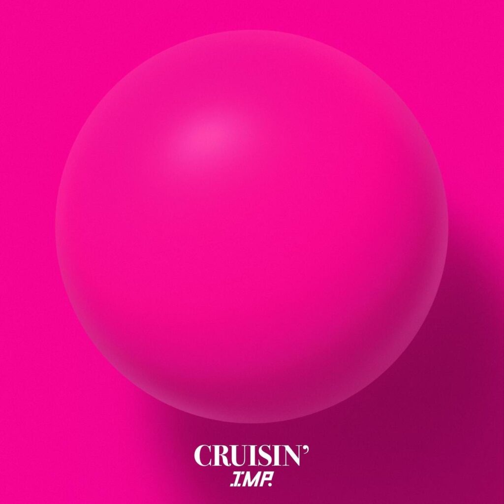 『CRUISIN’』のジャケットはグループのカラーであるピンクになっていて、IMPのファーストシングルにふさわしいデザインになっている。